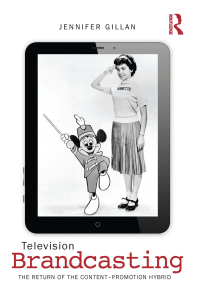 صورة الغلاف: Television Brandcasting 1st edition 9780415841214
