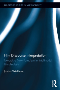 Cover image: Film Discourse Interpretation 1st edition 9780415841153