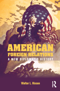 Cover image: American Foreign Relations 1st edition 9780415841054