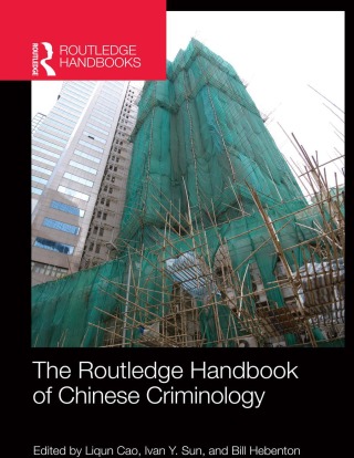 Cover image: The Routledge Handbook of Chinese Criminology 1st edition 9781138303454