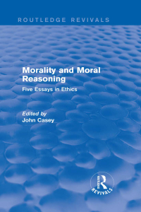 表紙画像: Morality and Moral Reasoning (Routledge Revivals) 1st edition 9780415840897