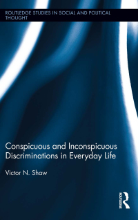 Cover image: Conspicuous and Inconspicuous Discriminations in Everyday Life 1st edition 9780415840842
