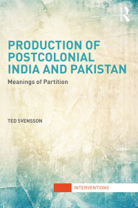 Imagen de portada: Production of Postcolonial India and Pakistan 1st edition 9780415509077