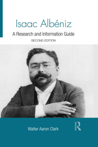 Cover image: Isaac Albeniz 2nd edition 9780415840323
