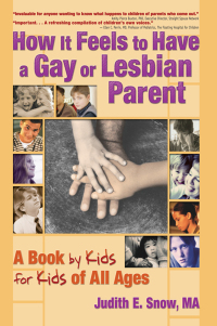 صورة الغلاف: How It Feels to Have a Gay or Lesbian Parent 1st edition 9781560234197