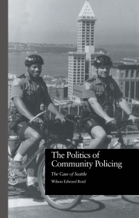 Omslagafbeelding: The Politics of Community Policing 1st edition 9780815330295