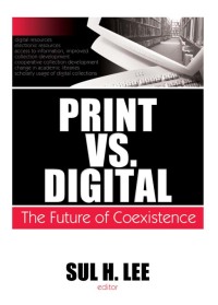 Cover image: Print vs. Digital 1st edition 9780789035752
