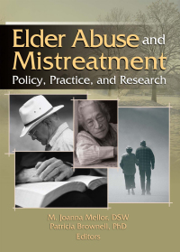 Imagen de portada: Elder Abuse and Mistreatment 1st edition 9780789030221
