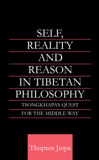 Cover image: Self, Reality and Reason in Tibetan Philosophy 1st edition 9780415406055