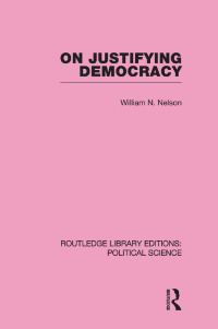 Cover image: On Justifying Democracy 1st edition 9780415650519