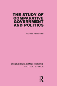 Cover image: The Study of Comparative Government and Politics 1st edition 9780415555418
