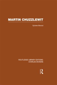 Cover image: Martin Chuzzlewit (RLE Dickens) 1st edition 9781138878471