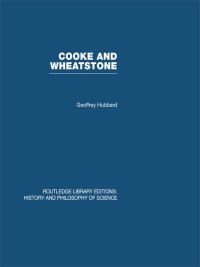 Cover image: Cooke and Wheatstone 1st edition 9780415474856
