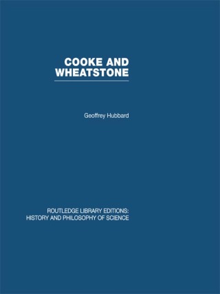 Cover image: Cooke and Wheatstone 1st edition 9780415474856