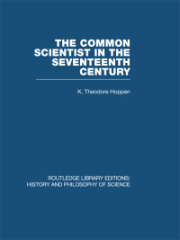 Cover image: The Common Scientist of the Seventeenth Century 1st edition 9780415474849