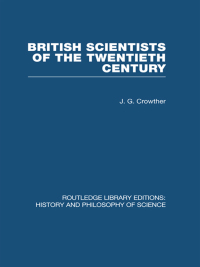 صورة الغلاف: British Scientists of the Twentieth Century 1st edition 9780415474535