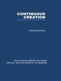 Cover image: Continuous Creation 1st edition 9780415474382