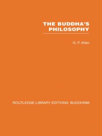 Cover image: The Buddha's Philosophy 1st edition 9780415611954