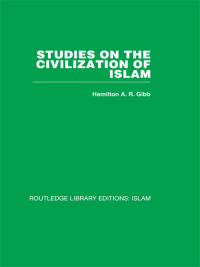 Omslagafbeelding: Studies on the Civilization of Islam 1st edition 9780415611763