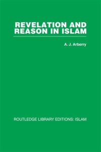 Omslagafbeelding: Revelation and Reason in Islam 1st edition 9781032579559