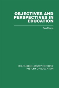 Cover image: Objectives and Perspectives in Education 1st edition 9780415432665