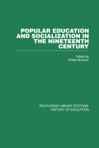 Cover image: Popular Education and Socialization in the Nineteenth Century 1st edition 9780415432566