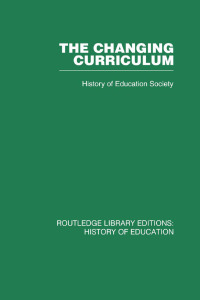 表紙画像: The Changing Curriculum 1st edition 9780415860574