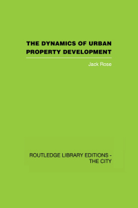 Cover image: The Dynamics of Urban Property Development 1st edition 9780415417617