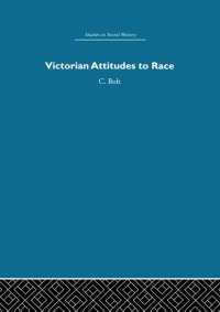 Cover image: Victorian Attitudes to Race 1st edition 9780415611428