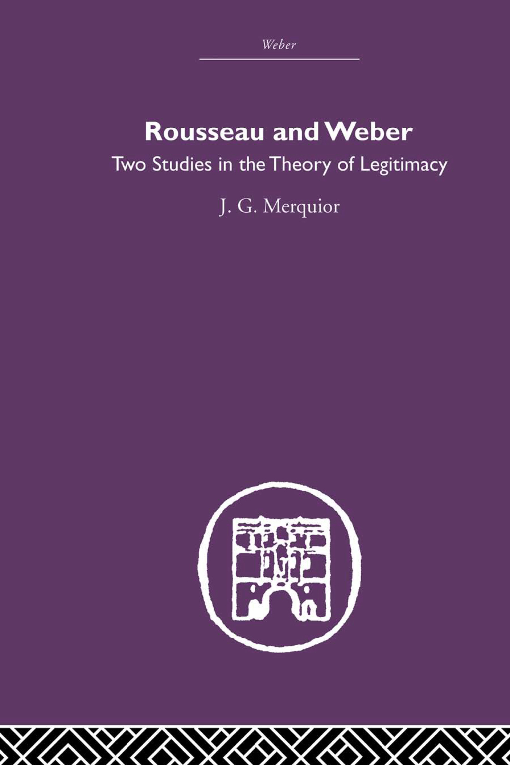 Rousseau and Weber 1st Edition
