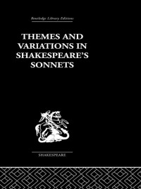 Imagen de portada: Themes and Variations  in Shakespeare's Sonnets 1st edition 9780415352956
