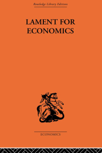 Immagine di copertina: Lament for Economics 1st edition 9781032809892