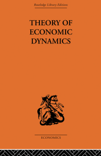 表紙画像: Theory of Economic Dynamics 1st edition 9780415607483