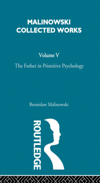 Imagen de portada: The Father in Primitive Psychology and Myth in Primitive Psychology 1st edition 9780415606493