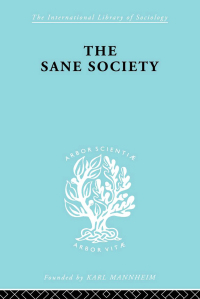 Imagen de portada: Sane Society           Ils 252 1st edition 9780415177917