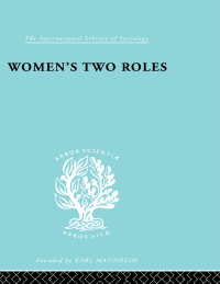 Cover image: Women's Two Roles 1st edition 9780415176576