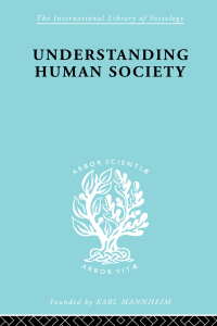 Cover image: Understanding Human Society 1st edition 9780415175210