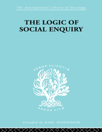 Cover image: The Logic of Social Enquiry 1st edition 9780415175098