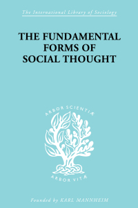 صورة الغلاف: The Fundamental Forms of Social Thought 1st edition 9780415175050