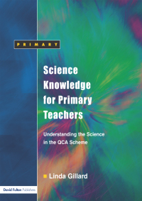 Imagen de portada: Science Knowledge for Primary Teachers 1st edition 9781138172418