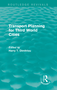 表紙画像: Transport Planning for Third World Cities (Routledge Revivals) 1st edition 9780415837552