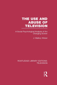 Titelbild: The Use and Abuse of Television 1st edition 9781138990159