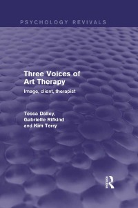 Cover image: Three Voices of Art Therapy (Psychology Revivals) 1st edition 9780415839686