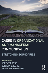 Titelbild: Stretching Boundaries: Cases in Organizational and Managerial Communication 1st edition 9780415839358