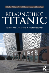 صورة الغلاف: Relaunching Titanic 1st edition 9780415540568