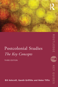 Cover image: Post-Colonial Studies: The Key Concepts 3rd edition 9780415661911