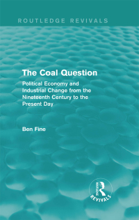 Cover image: The Coal Question (Routledge Revivals) 1st edition 9780415838412