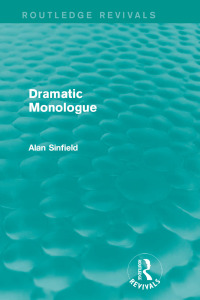 صورة الغلاف: Dramatic Monologue (Routledge Revivals) 1st edition 9780415838481