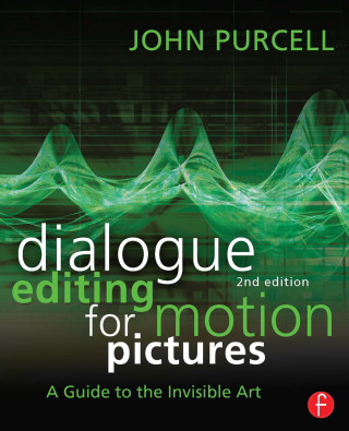 表紙画像: Dialogue Editing for Motion Pictures 2nd edition 9780415828178