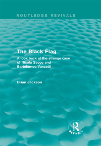 Omslagafbeelding: The Black Flag (Routledge Revivals) 1st edition 9780415838443